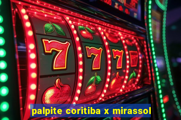 palpite coritiba x mirassol